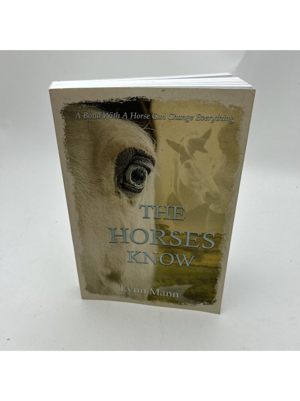 The Horses Know [The Horses Know Trilogy]